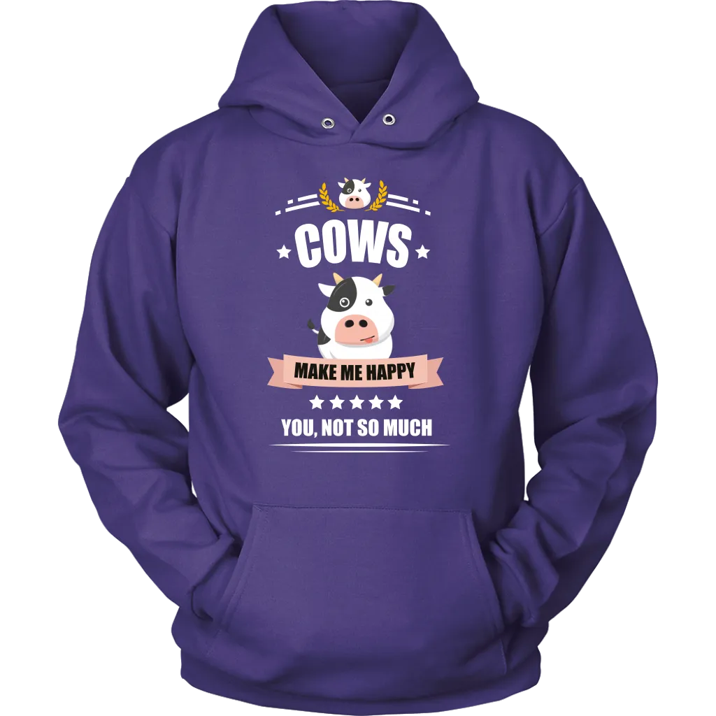 Cows Make Me Happy Unisex Hoodie Sweatshirt