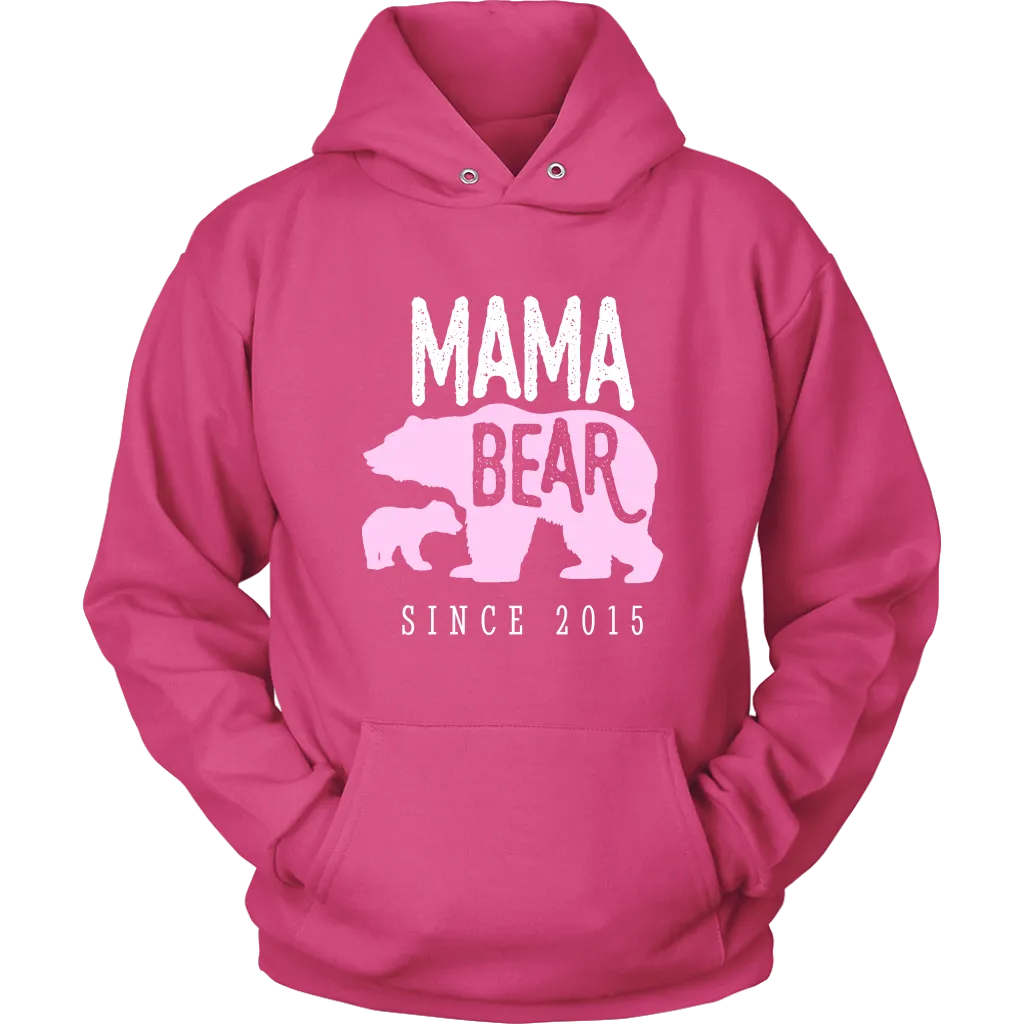 Mama Bear Since 2015 Hoodie Sweatshirt