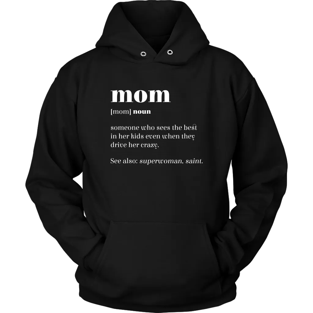 Mom Definition Hoodie Sweatshirt