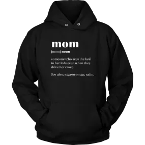 Mom Definition Hoodie Sweatshirt