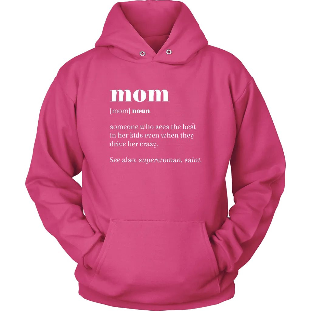 Mom Definition Hoodie Sweatshirt