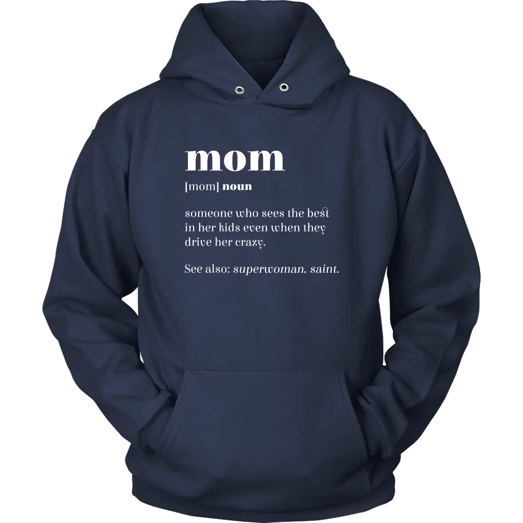 Mom Definition Hoodie Sweatshirt