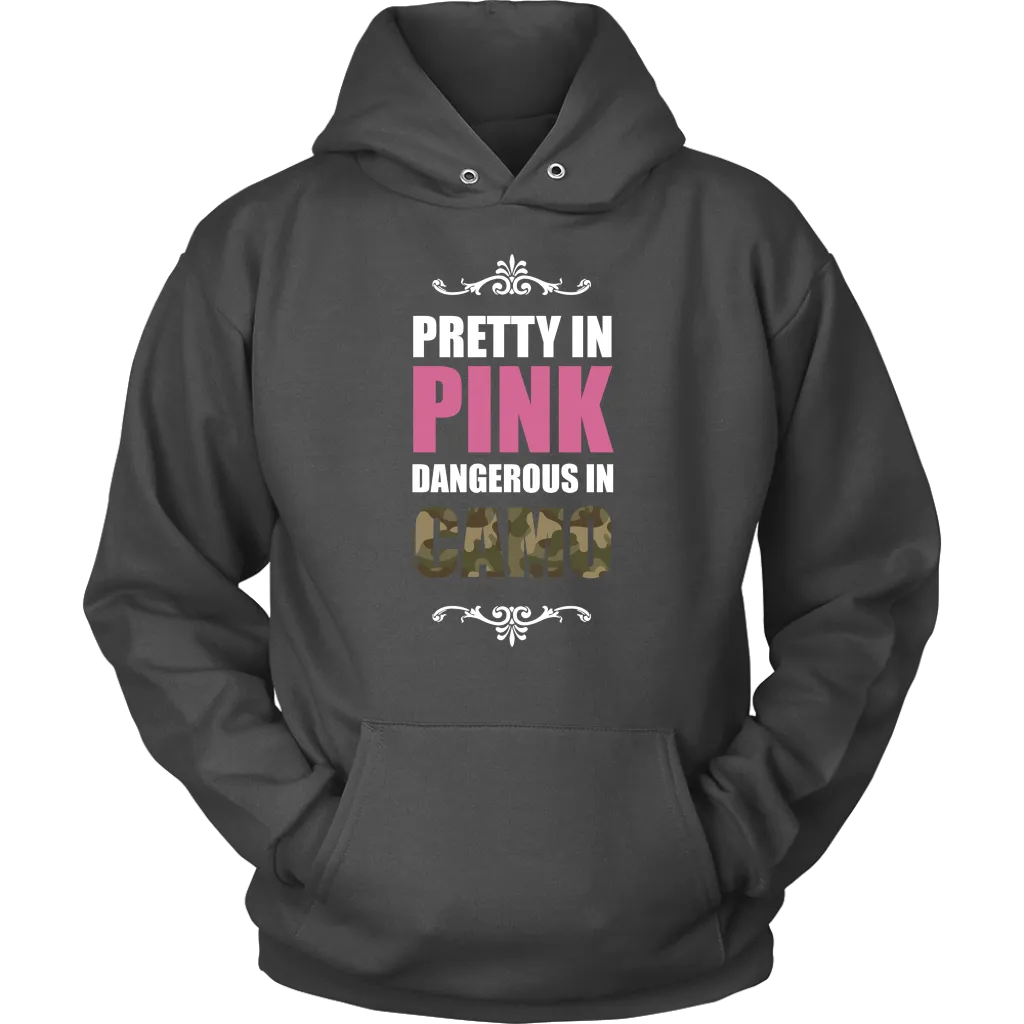 Pretty In Pink Dangerous In Camo Hoodie Sweatshirt