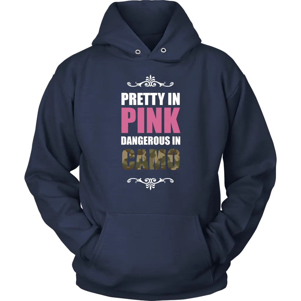 Pretty In Pink Dangerous In Camo Hoodie Sweatshirt