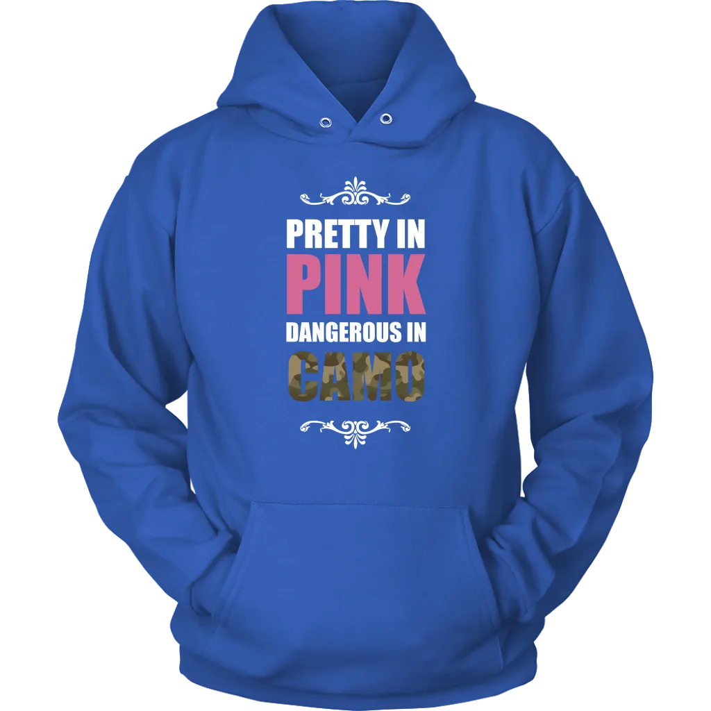 Pretty In Pink Dangerous In Camo Hoodie Sweatshirt