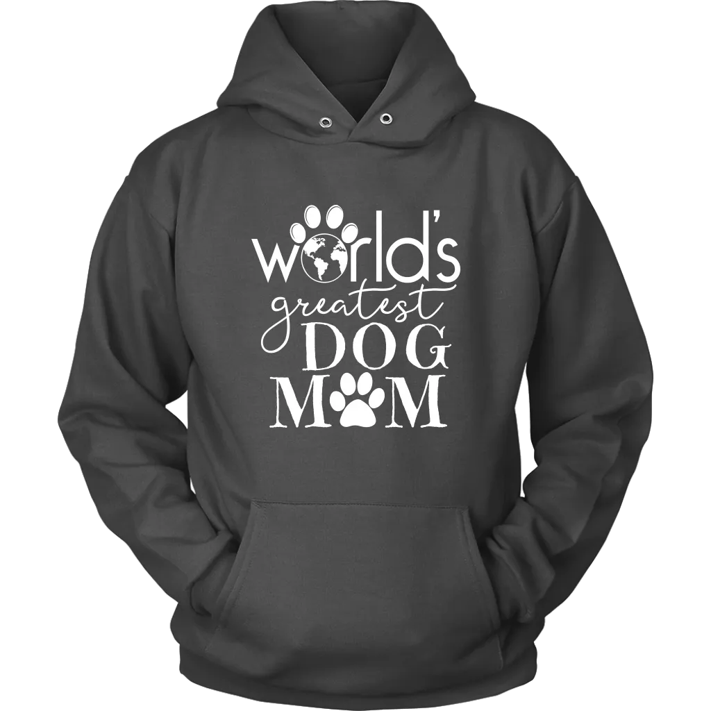 World's Greatest Dog Mom Hoodie Sweatshirt