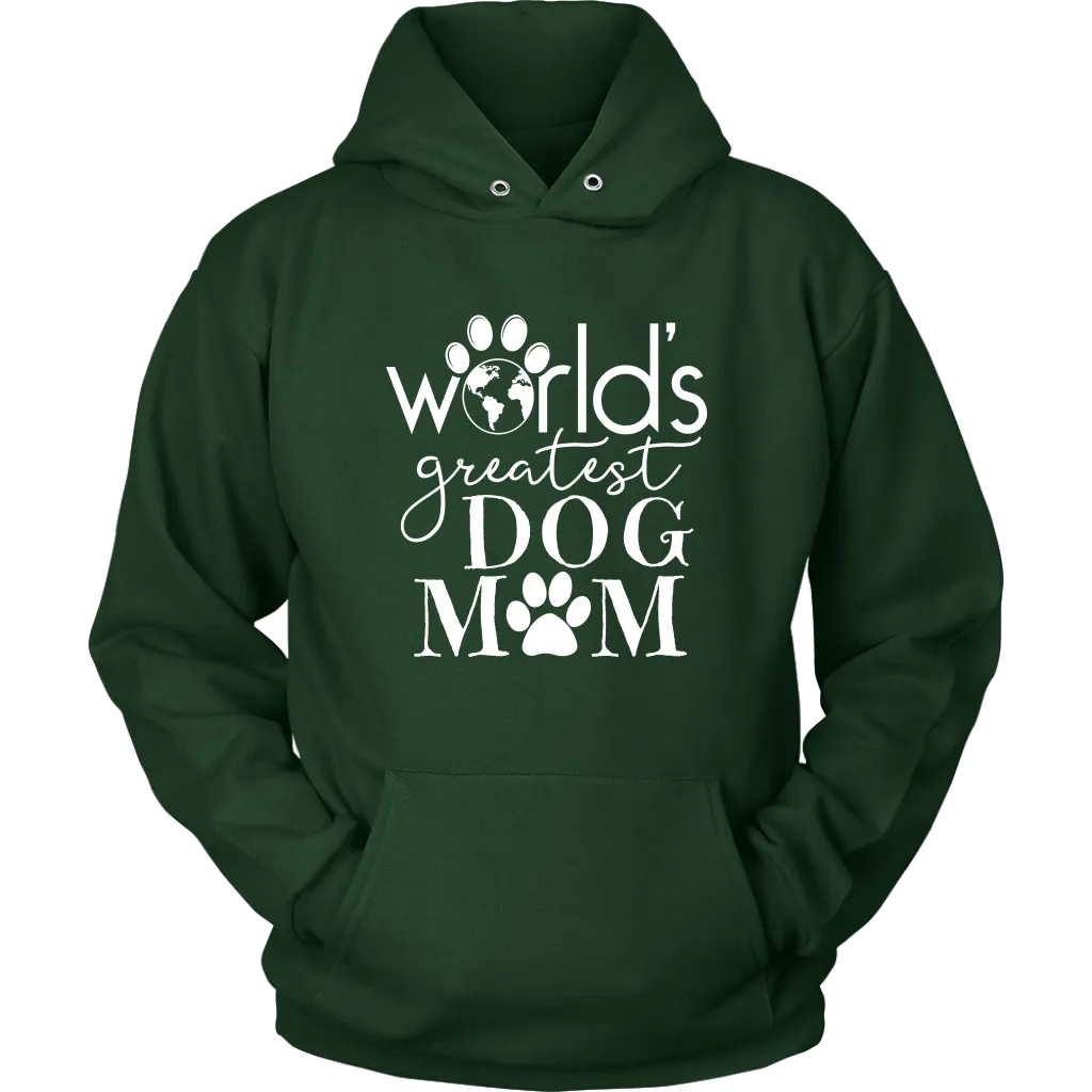 World's Greatest Dog Mom Hoodie Sweatshirt